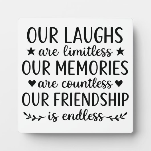 Our Laughs Are Limitless Friendship Quote  フォトプラーク (正面)