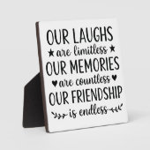Our Laughs Are Limitless Friendship Quote  フォトプラーク (正面)