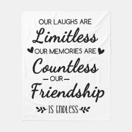 Our Laughs Are Limitless Friendship Quote フリースブランケット