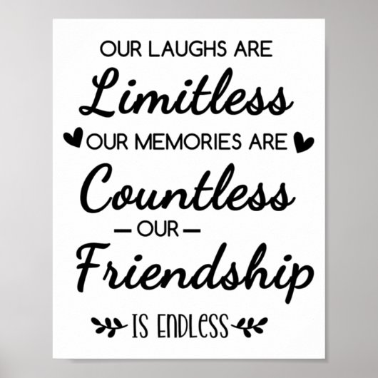 Our Laughs Are Limitless Friendship Quote ポスター (正面)