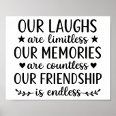Our Laughs Are Limitless Friendship Quote  ポスター (正面)