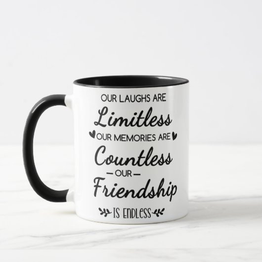 Our Laughs Are Limitless Friendship Quote マグカップ (左)