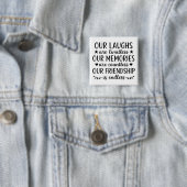 Our Laughs Are Limitless Friendship Quote 缶バッジ (インサイチュ)