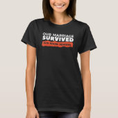 Our Marriage Survived Our House Remodel Home Impro Tシャツ (正面)