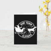 Our Team Sleighs Christmas Reindeers Santa's Long  カード (黄色い花)
