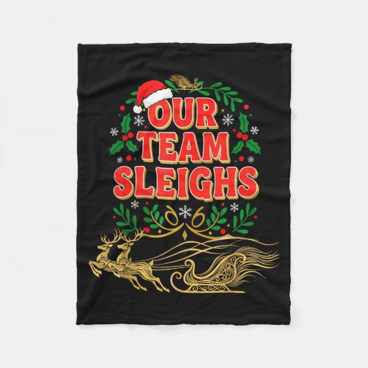 Our Team Sleighs Christmas Shirts, Festive Office  フリースブランケット (正面)