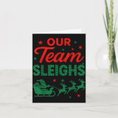 Our Team Sleighs Christmas Work Team Matching  カード (正面)