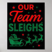 Our Team Sleighs Christmas Work Team Matching ポスター (正面)