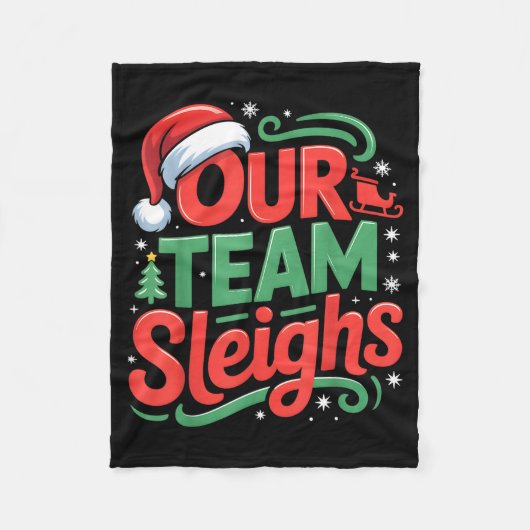 Our Team Sleighs Funny Christmas Reindeers Xmas フリースブランケット (正面)