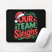 Our Team Sleighs Funny Christmas Reindeers Xmas  マウスパッド (マウス)