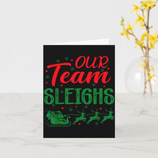 Our Team Sleighs Funny Christmas Work Team Holiday カード (黄色い花)