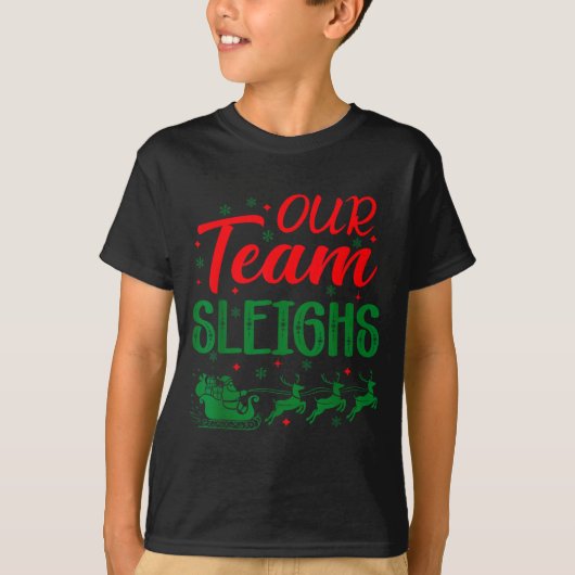 Our Team Sleighs Funny Christmas Work Team Holiday Tシャツ (正面)
