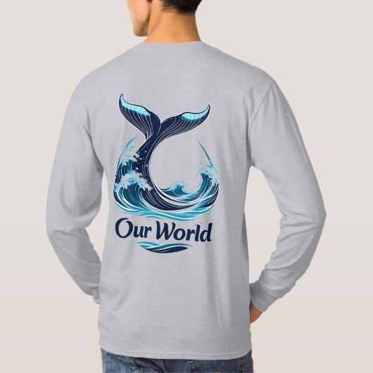 Our World Whale Tail Ocean Conservation Tシャツ (裏面)