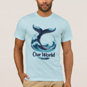 Our World Whale Tail Ocean Conservation Tシャツ (正面)