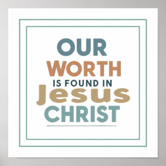 Our Worth Is Found In Jesus Christ Galatians 2 20 ポスター