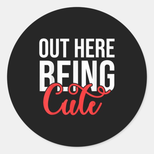 Out Here Being Cute Womens Floral Motivational Quo ラウンドシール (正面)