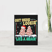 Out Here Lookin' Like A Snack Christmas Cakes Debb カード (正面)