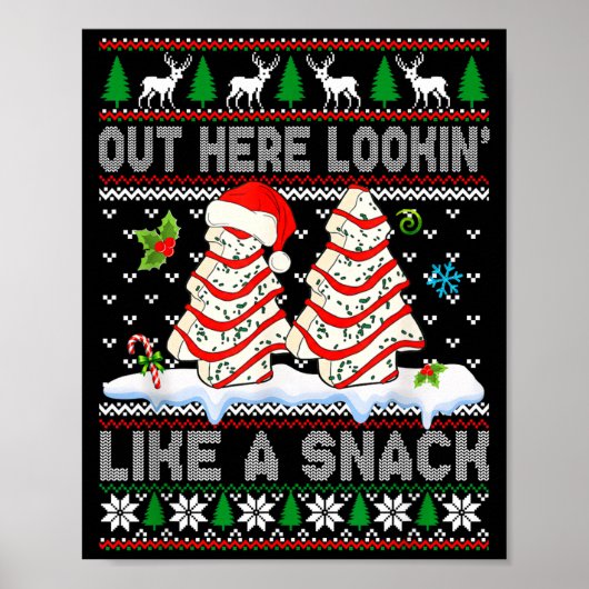 Out Here Lookin' Like A Snack Christmas Cakes Debb ポスター (正面)