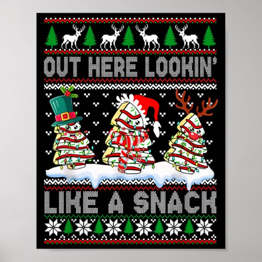 Out Here Lookin' Like A Snack Christmas Cakes Debb ポスター (正面)