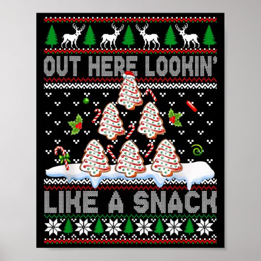 Out Here Lookin' Like A Snack Christmas Cakes Debb ポスター (正面)