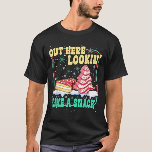 Out Here Lookin' Like A Snack Christmas Cakes Debb Tシャツ (正面)