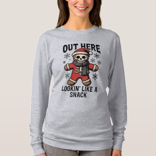 Out Here Looking Like A Snack – クリスマスケルトン Tシャツ (正面)