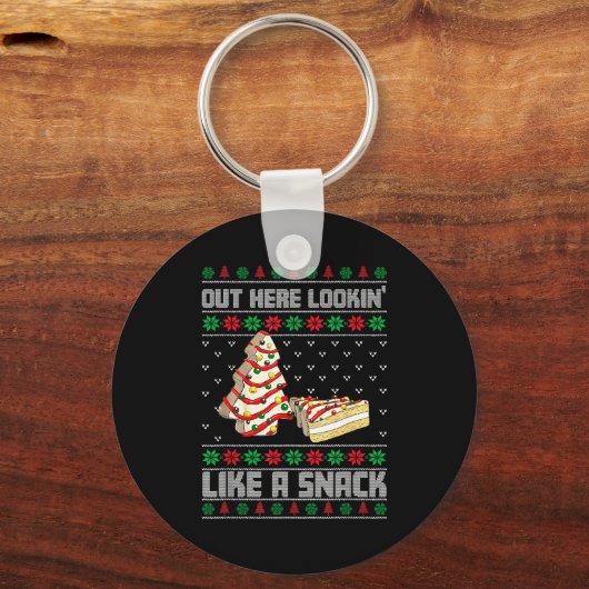 Out Here Looking Like A Snack Debbie Cakes Christm キーホルダー (正面)