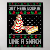 Out Here Looking Like A Snack Debbie Cakes Christm ポスター (正面)