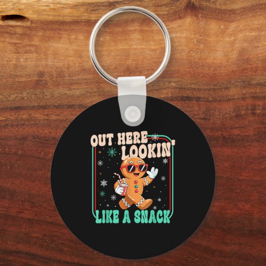 Out Here Looking Like A Snack Funny Boujee Xmas Gi キーホルダー (正面)