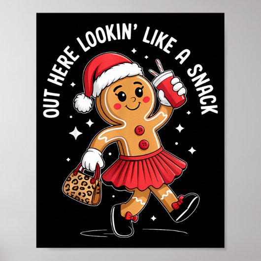 Out Here Looking Like A Snack Funny Boujee Xmas Gi ポスター (正面)