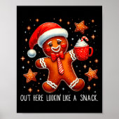Out Here Looking Like A Snack Funny Boujee Xmas Gi ポスター (正面)