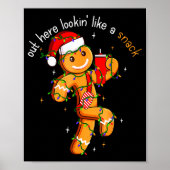 Out Here Looking Like A Snack Funny Boujee Xmas Gi ポスター (正面)