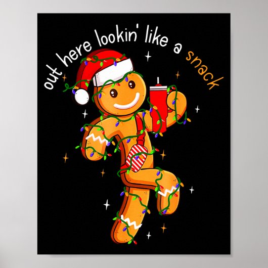 Out Here Looking Like A Snack Funny Boujee Xmas Gi ポスター (正面)