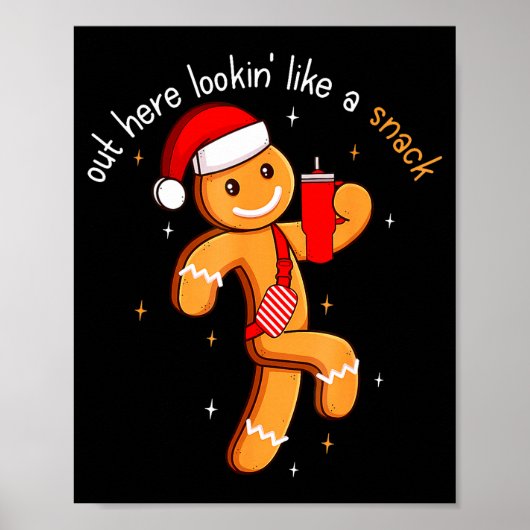 Out Here Looking Like A Snack Funny Boujee Xmas Gi ポスター (正面)