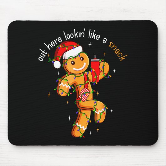 Out Here Looking Like A Snack Funny Boujee Xmas Gi マウスパッド (正面)