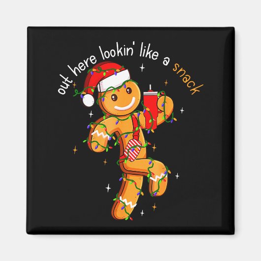 Out Here Looking Like A Snack Funny Boujee Xmas Gi マグネット (正面)