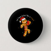 Out Here Looking Like A Snack Funny Boujee Xmas Gi 缶バッジ (正面)