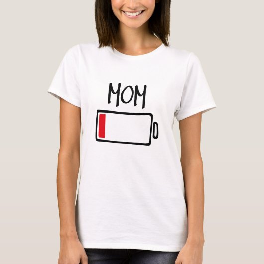 Out of Batteries – Mom Tシャツ (正面)