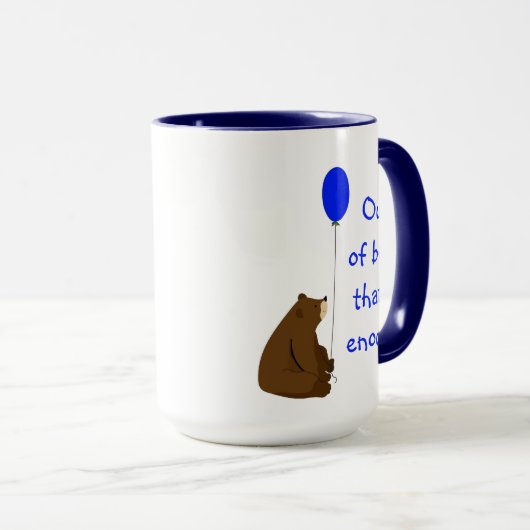 Out of Bed That's Enough Fun Balloon Bear Quote マグカップ (正面右)