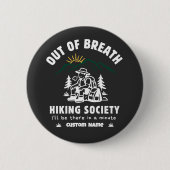 Out of Breath Hiking Society Funny Retro 缶バッジ (正面)