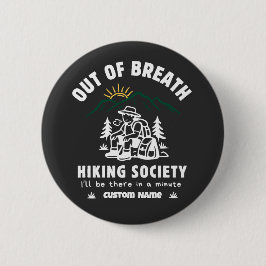 Out of Breath Hiking Society Funny Retro 缶バッジ