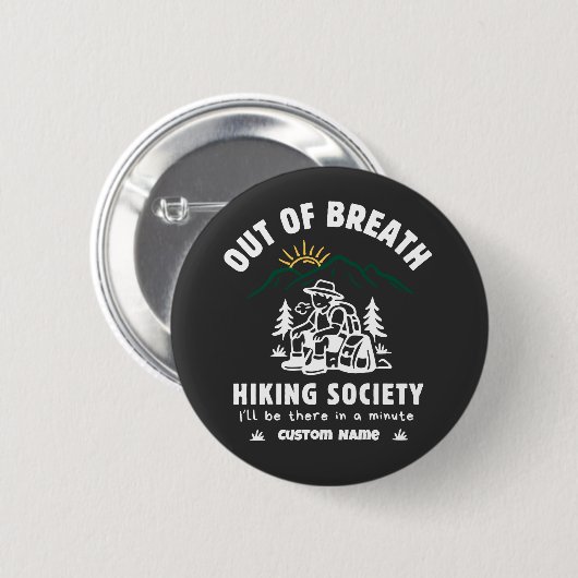 Out of Breath Hiking Society Funny Retro 缶バッジ (正面&裏面)