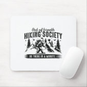 Out Of Breath Hiking Society Nature Lover Mountain マウスパッド (マウス)