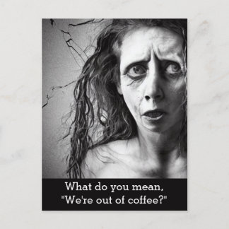 Out of Coffee ポストカード