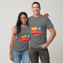 Out of Control – Bold Typography Statement Design Tシャツ