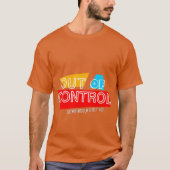 Out of Control – Bold Typography Statement Design Tシャツ (正面)