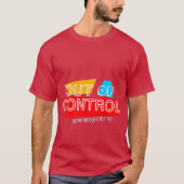 Out of Control – Bold Typography Statement Design Tシャツ (正面)