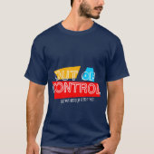 Out of Control – Bold Typography Statement Design Tシャツ (正面)
