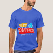 Out of Control – Bold Typography Statement Design Tシャツ (正面)