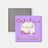 Out of My Mind, Back in five minutes マグネット (正面/裏面)